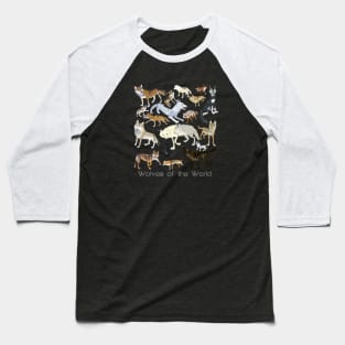 Wolves of the world poster Baseball T-Shirt